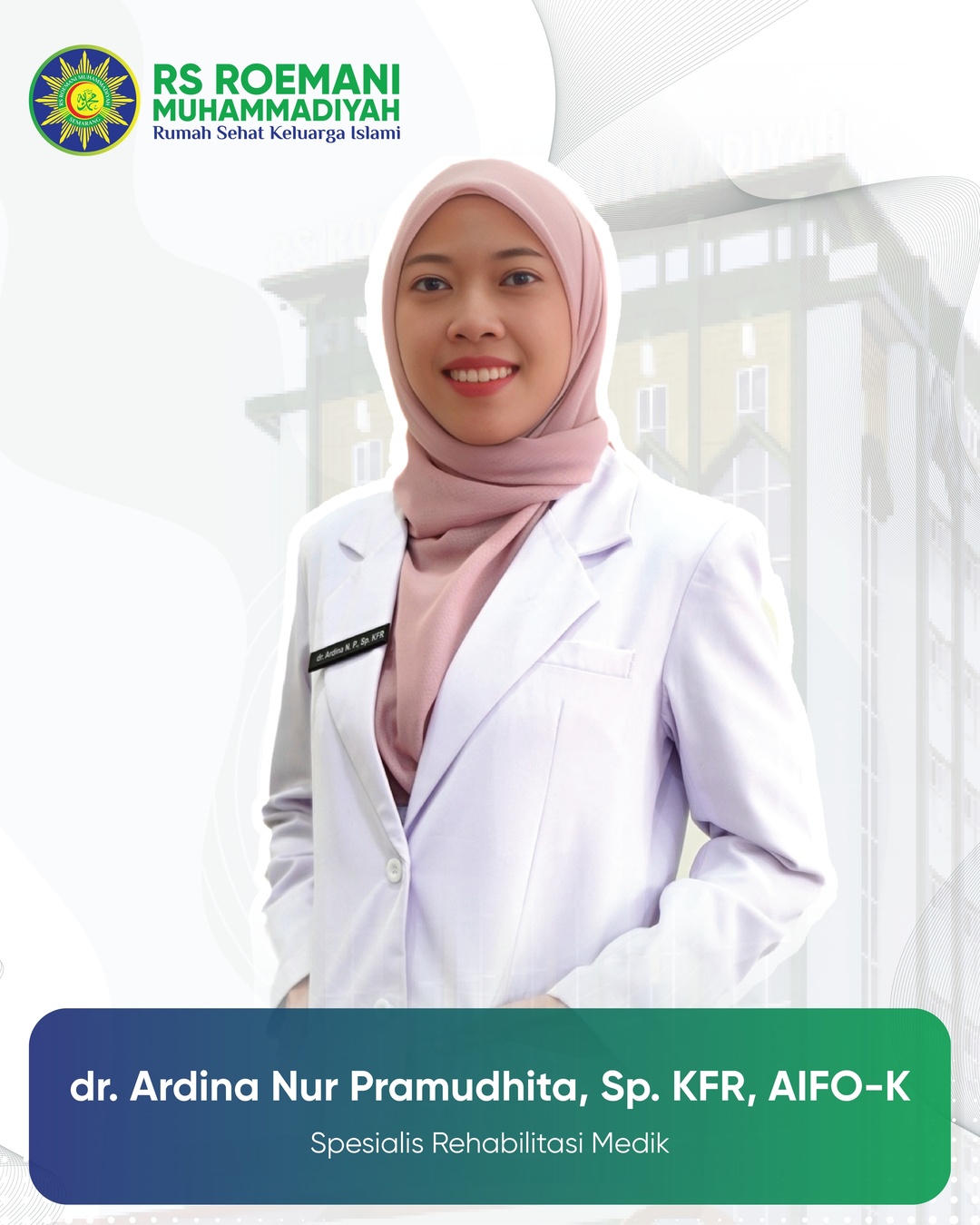 Ardina Nur Pramudhita, dr., Sp. KFR